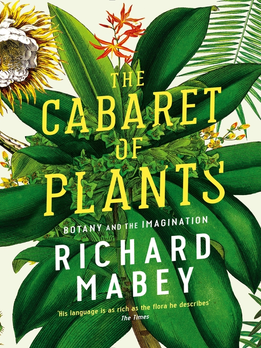 Title details for The Cabaret of Plants by Richard Mabey - Wait list